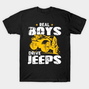 Real Boys Drive Jeeps Jeep Men/Women/Kid Jeeps Lover T-Shirt